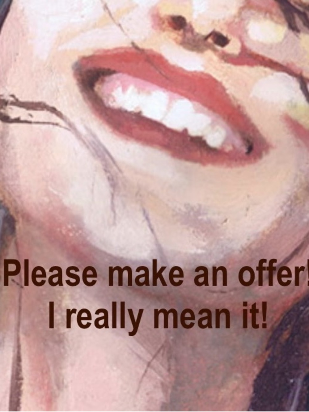 I will accept all reasonable offers.